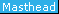 Masthead